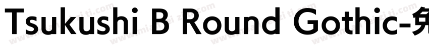 Tsukushi B Round Gothic字体转换